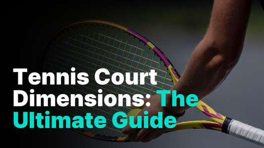 Tennis Court Dimensions: The Ultimate Guide to Layout & Measurements